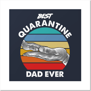 Best Quarantine Dad Ever Posters and Art